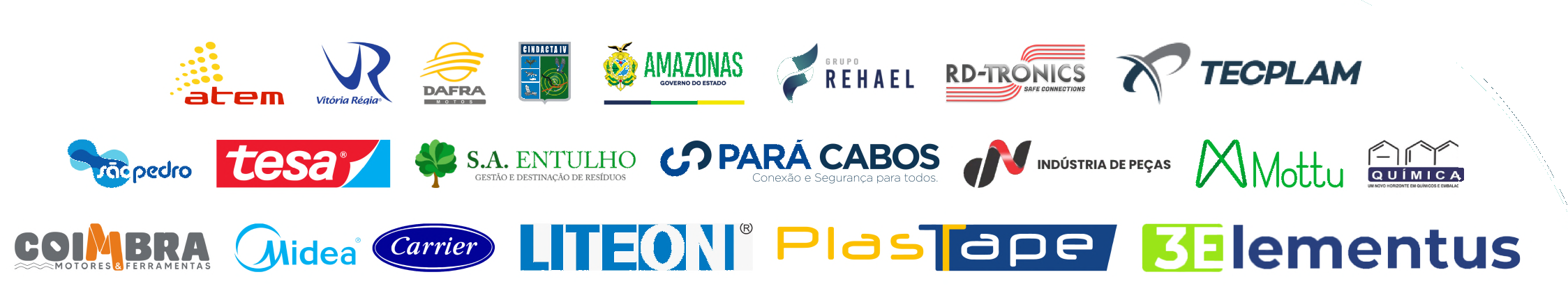 Logotipos de clientes: Atem, Vitória Régia, Dafra, Cindacta IV, Governo do Amazonas, Grupo Rehael, RD-Tronics, Tecplam, São Pedro, Tesa, S.A. Entulho, Pará Cabos, Mottu, Química, Coimbra, Midea, Carrier, Liteon, PlasTape, 3Elementus e outros